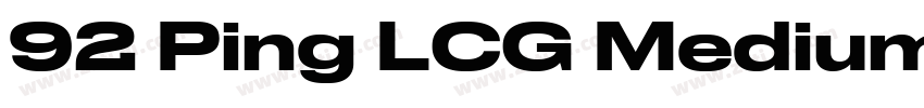 92 Ping LCG Medium字体转换